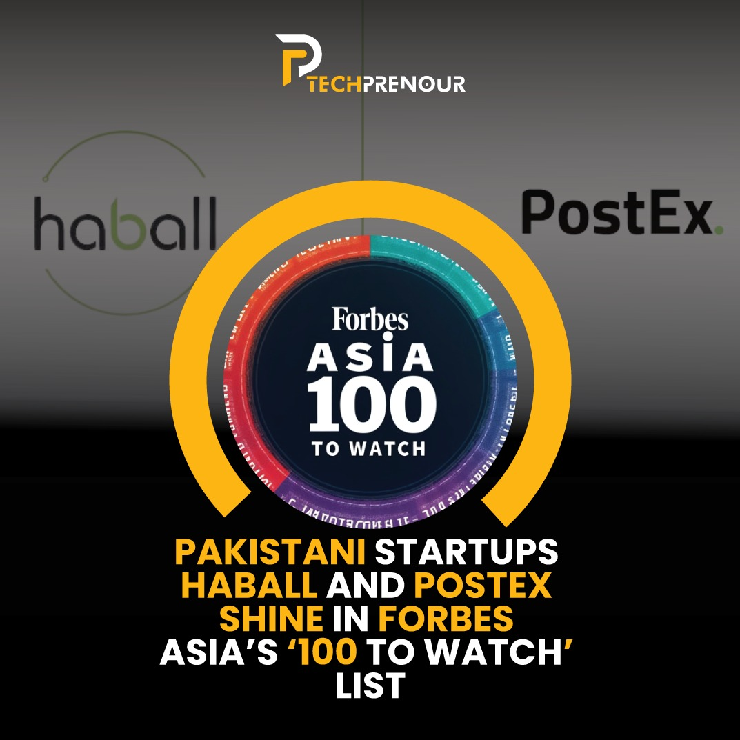 Pakistani Startups Haball and PostEx Shine in Forbes Asia’s ‘100 To Watch’ List